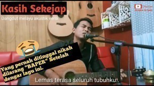 'Kasih sekejap - Latief M | Al-Gala Al-Gaza akustik versi , Lirik dan Chord'