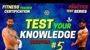 'Question 5 || Fitness Trainer Certification Exam Questions || Practice Test Series'