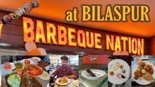 'Barbeque Nation unlimited buffet at Bilapsur Chhattisgarh part 01'