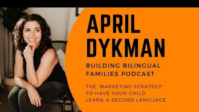 'Motivate your Kids to learn Spanish [Building Bilingual Families Podcast]'