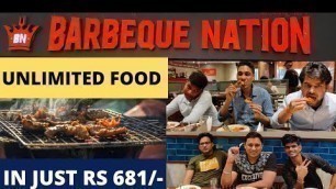 'Barbeque nation buffet unlimited food in just 681/- rs. /Omaxe mall canaught palace greater noida/'