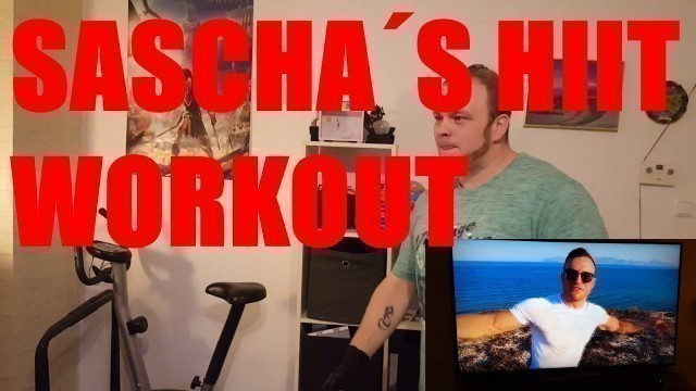 'Ich mache Sascha Huber´s HIIT Workout *Extrem*'