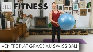'Un ventre plat grâce au Swiss ball┃ELLE Fitness'