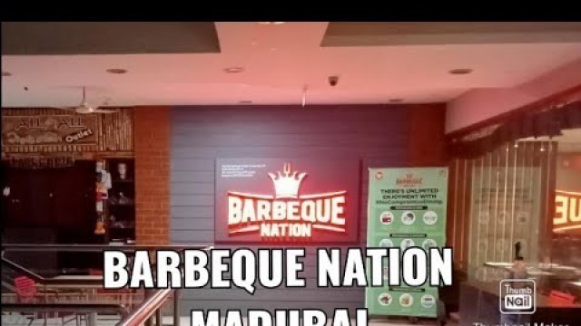 'Barbeque Nation-Unlimited Buffet  | k.k.nagar, Madurai...[Vaigai Tamil]'